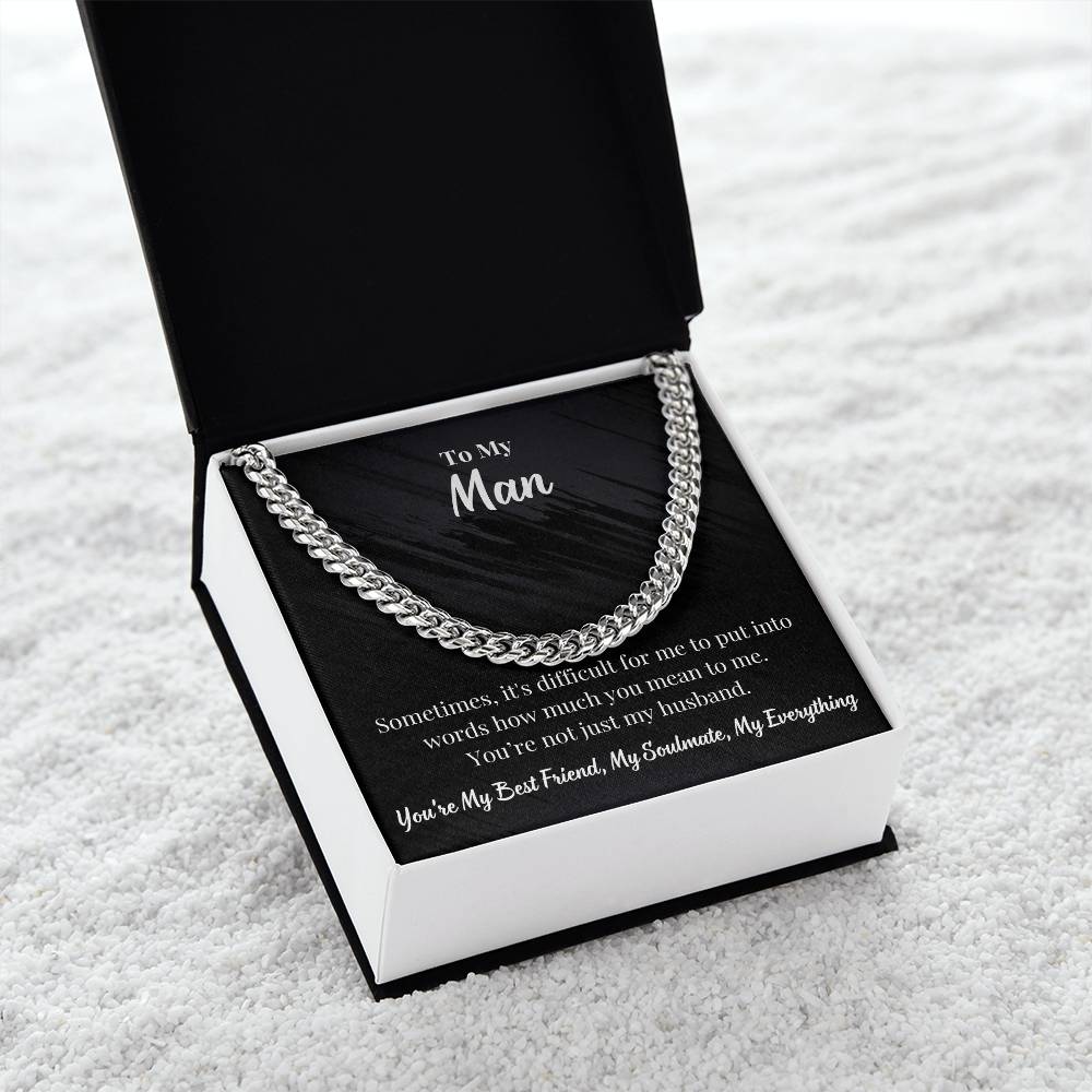 To My Man - My Everything - Cuban Link Chain