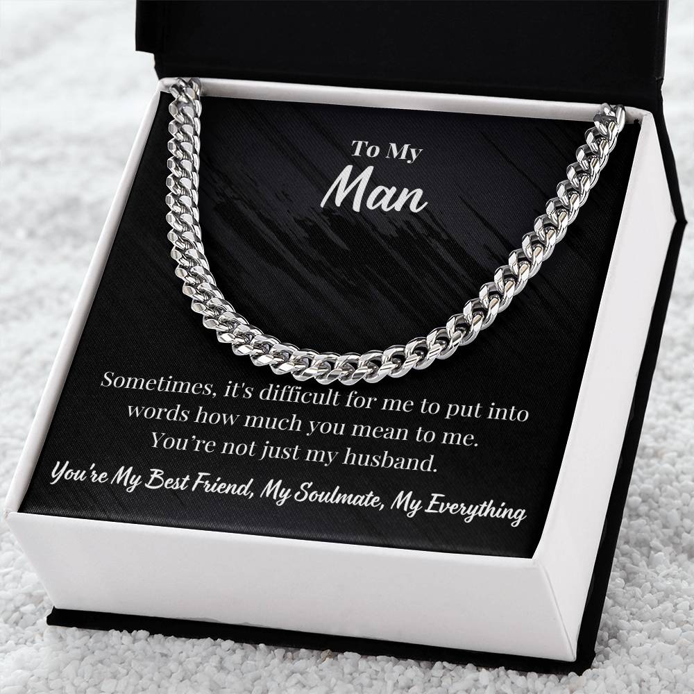 To My Man - My Everything - Cuban Link Chain