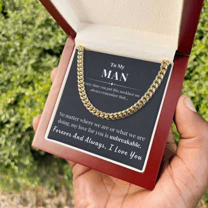 To My Man - Unbreakable Love - Cuban Link Chain