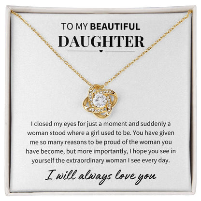 To My Beautiful Daughter - I'm Proud Of You - Love Knot Necklace