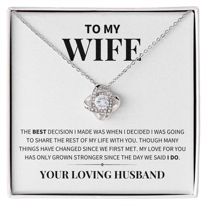 To My Wife - Since We Said I Do - Love Knot Necklace