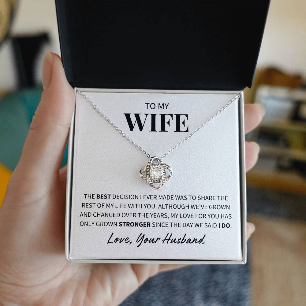 To My Wife - Share The Rest Of My Life With You - Love Knot Necklace