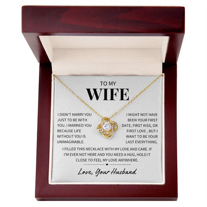 To My Wife - Unimaginable Life Without You - Love Knot Necklace