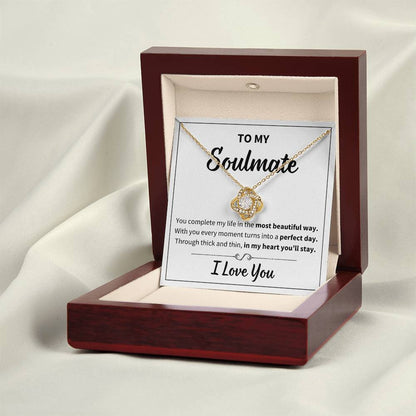To My Soulmate - You Complete My Life - Love Knot Necklace