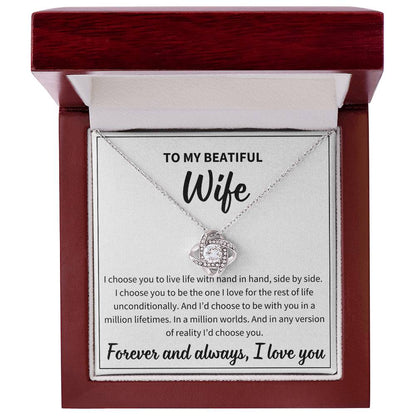 To My Beautiful Wife - I'd Choose You In a Million Lifetimes - Love Knot Necklace