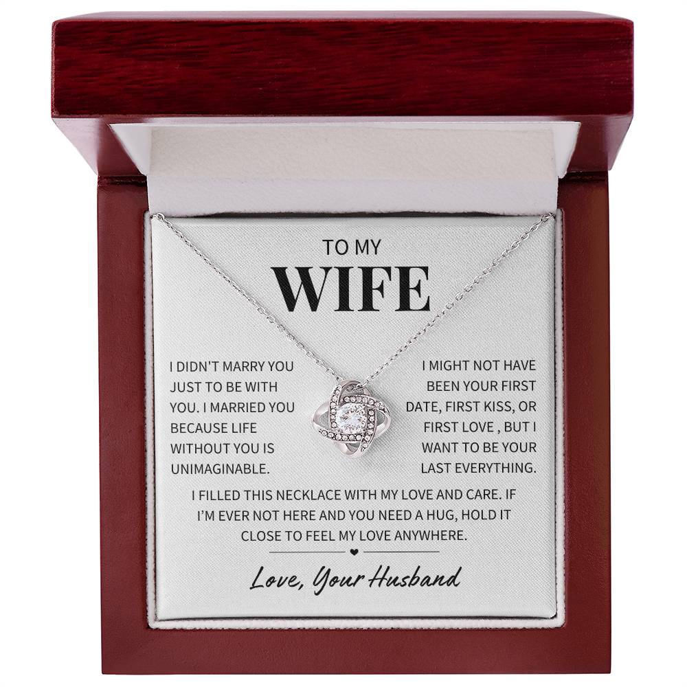 To My Wife - Unimaginable Life Without You - Love Knot Necklace