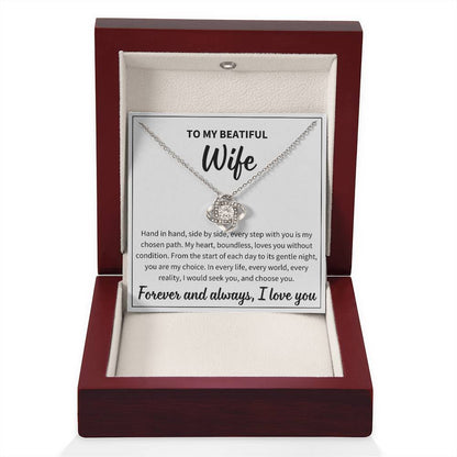 To My Beautiful Wife - I Choose You - Love Knot Necklace