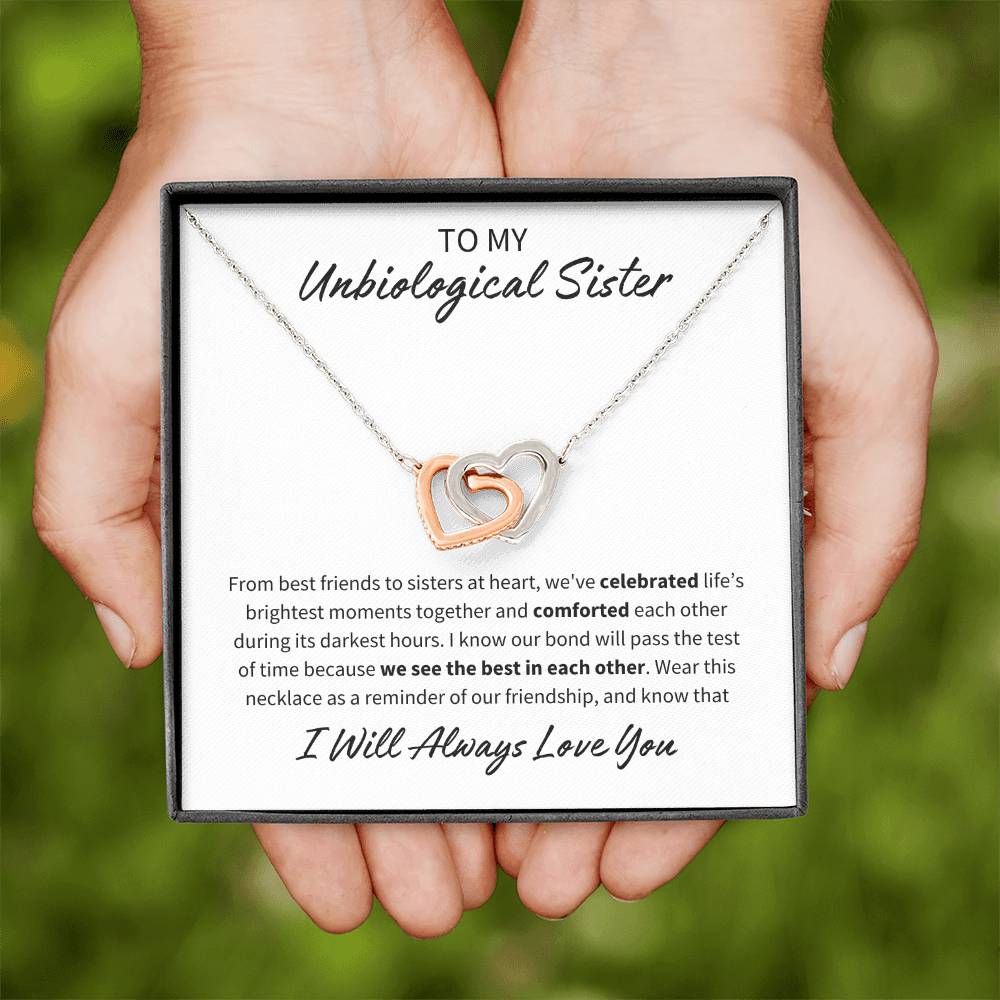 To My Unbiological Sister - You see the best in me - Interlocking Hearts Necklace