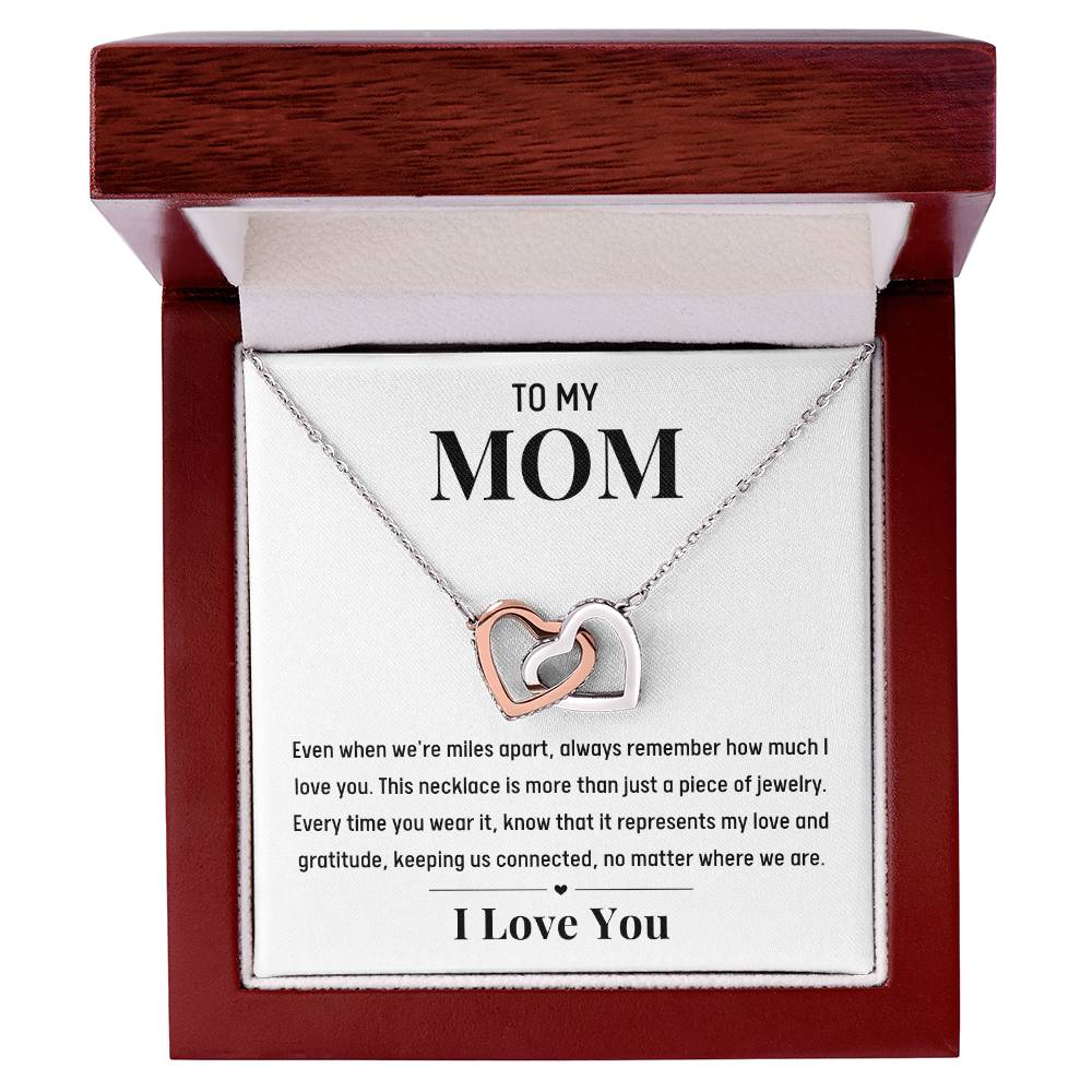 To My Mom - We're Always Connected - Interlocking Hearts Necklace
