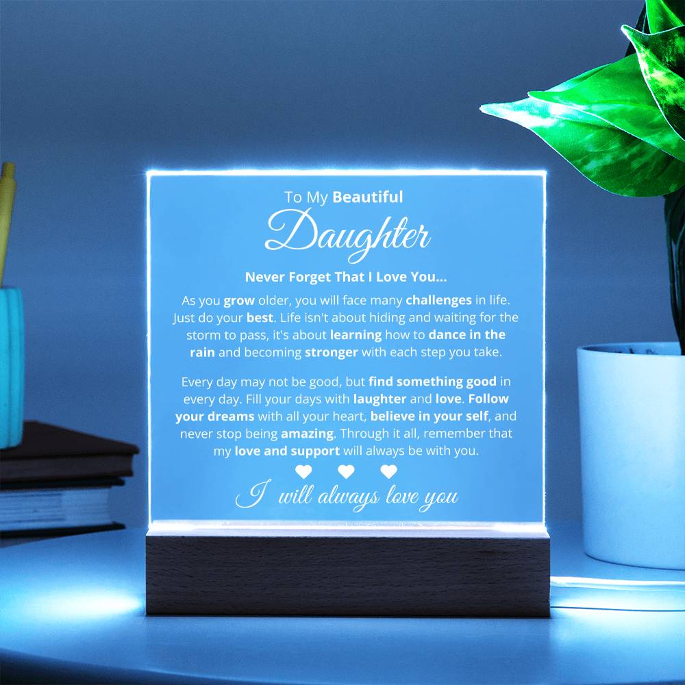 To My Beautiful Daughter - Fill Your Days With Laughter And Love - Acrylic Square Plaque