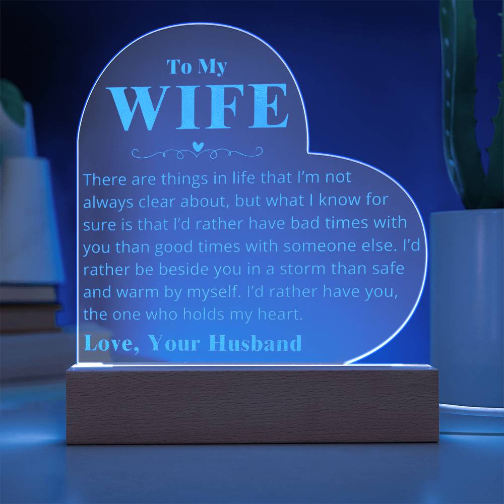 To My Wife - The One Who Holds My Heart - Engraved Acrylic Heart Plaque