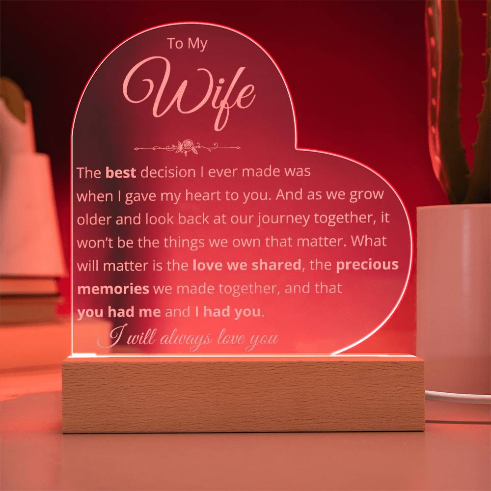 To My Wife - Precious Memories We Made - Engraved Acrylic Heart Plaque