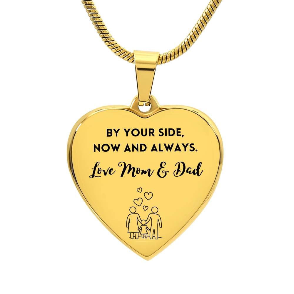 Gift For Daughter, By Your Side, Now And Always - Heart Necklace
