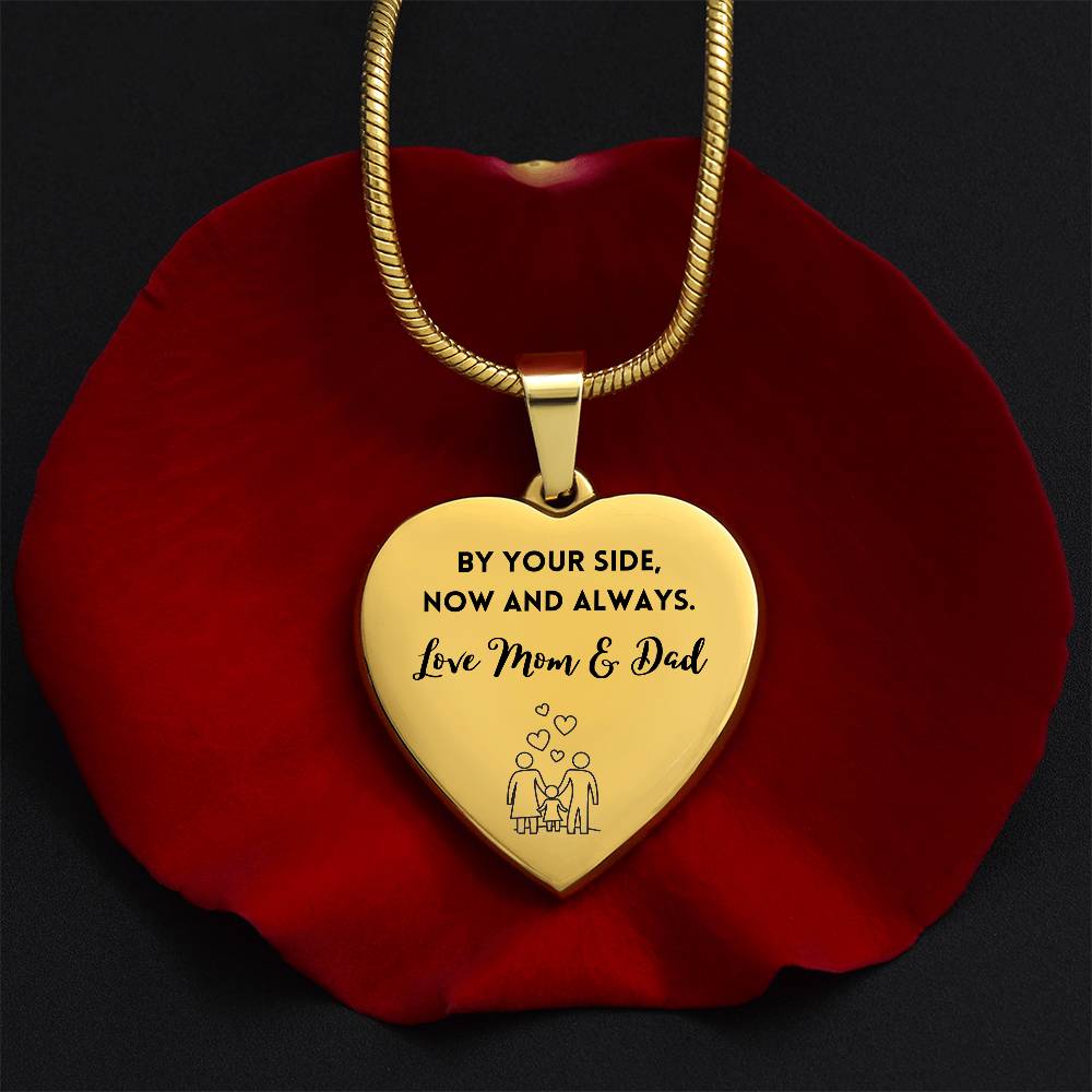 Gift For Daughter, By Your Side, Now And Always - Heart Necklace